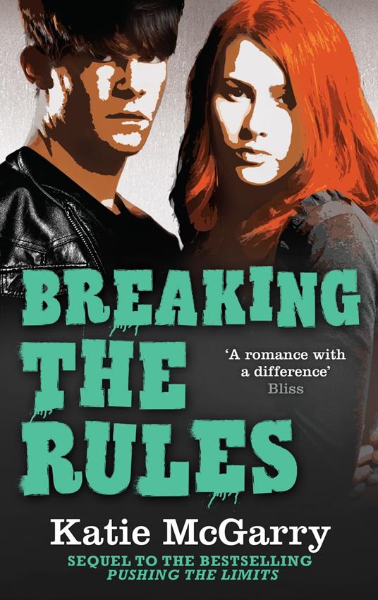 Breaking The Rules - Katie McGarry - ebook