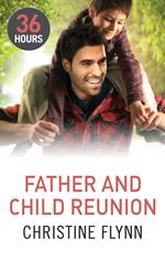 Father and Child Reunion (36 Hours, Book 6)