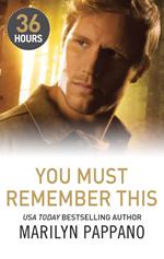 You Must Remember This (36 Hours, Book 12)