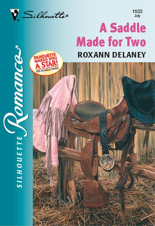 A Saddle Made For Two (Mills & Boon Silhouette)