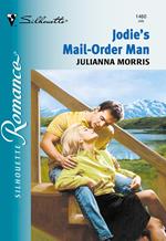 Jodi's Mail-order Man (Mills & Boon Silhouette)