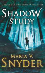 Shadow Study (The Chronicles of Ixia, Book 4)