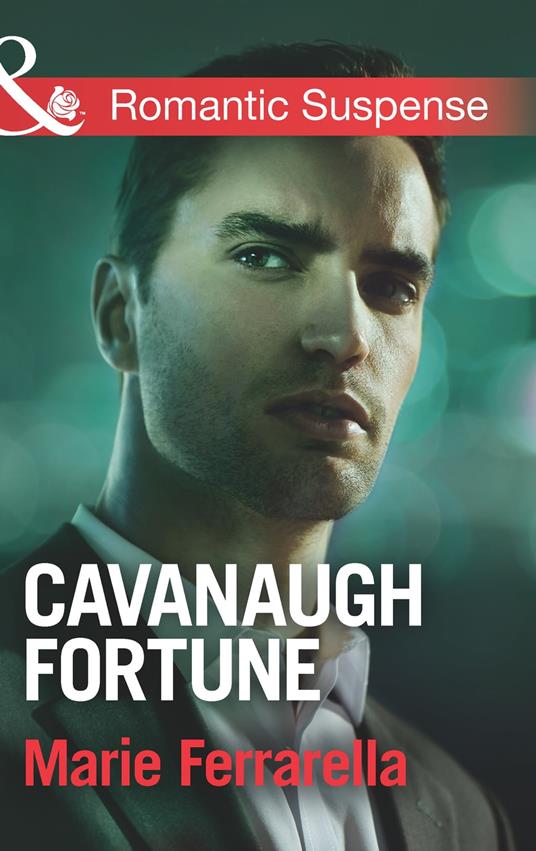 Cavanaugh Fortune (Cavanaugh Justice, Book 29) (Mills & Boon Romantic Suspense)