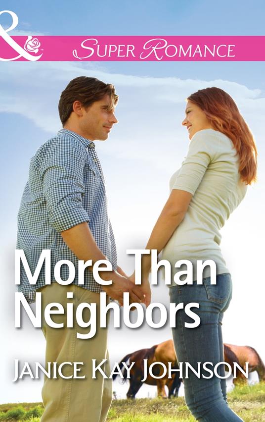 More Than Neighbors (Mills & Boon Superromance)