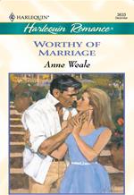Worthy Of Marriage (Mills & Boon Cherish)