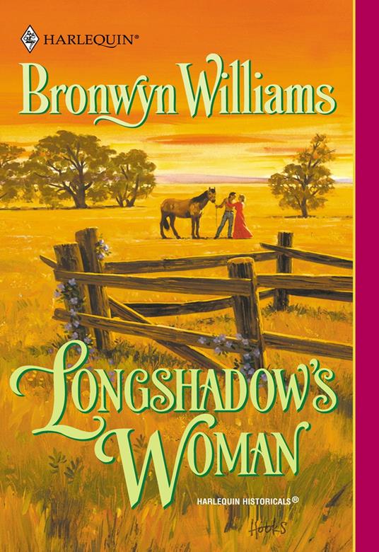Longshadow's Woman (Mills & Boon Historical)
