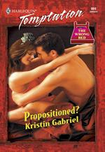 Propositioned? (Mills & Boon Temptation)