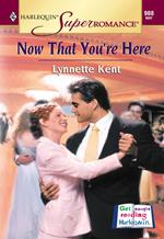 Now That You're Here (Mills & Boon Vintage Superromance)