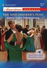 The Matchmaker's Plan (Mills & Boon American Romance)