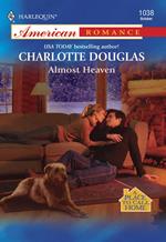 Almost Heaven (Mills & Boon American Romance)