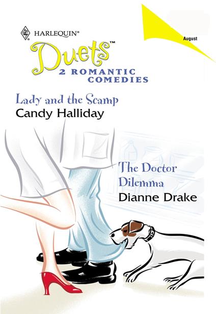 Lady And The Scamp / The Doctor Dilemma: Lady And The Scamp / The Doctor Dilemma (Mills & Boon Silhouette)