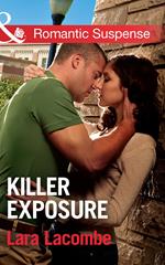 Killer Exposure (Mills & Boon Romantic Suspense)