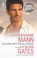 Escaping with the Billionaire: The Maverick Prince / Billionaire, M.D.