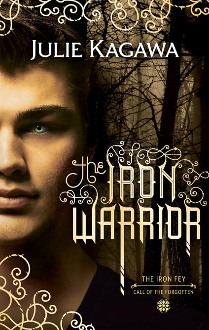 The Iron Warrior - Julie Kagawa - ebook