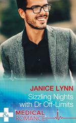 Sizzling Nights With Dr Off-Limits (Mills & Boon Medical)