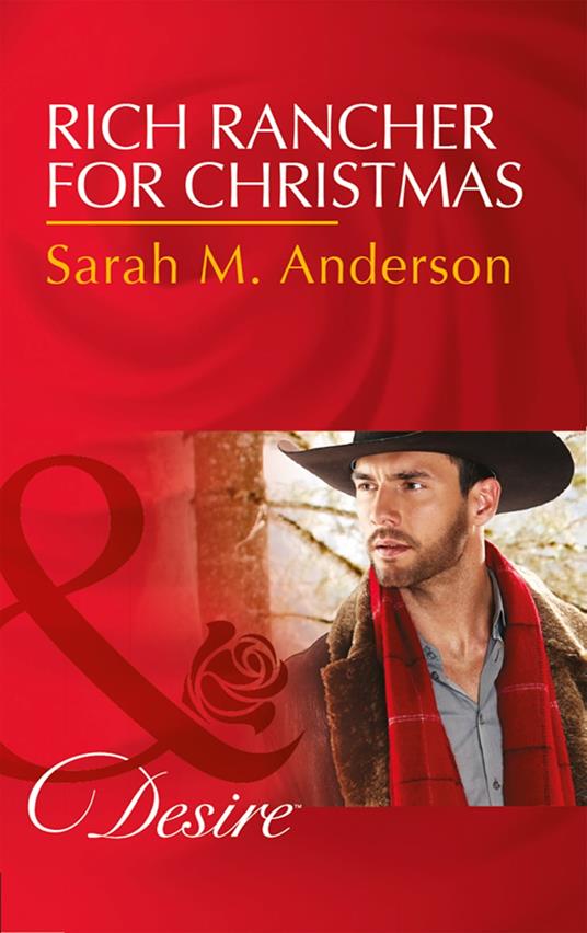 Rich Rancher For Christmas (The Beaumont Heirs, Book 7) (Mills & Boon Desire)