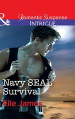Navy Seal Survival (SEAL of My Own, Book 1) (Mills & Boon Intrigue)