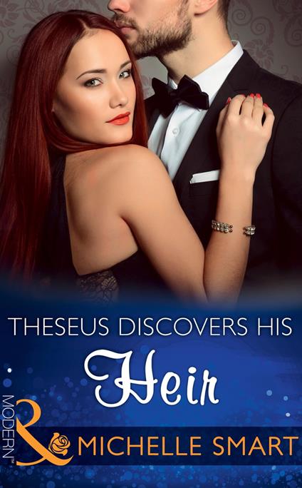 Theseus Discovers His Heir (The Kalliakis Crown, Book 2) (Mills & Boon Modern)