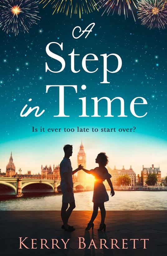 A Step In Time: A feel-good read, perfect for fans of Strictly Come Dancing!