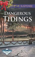 Dangerous Tidings (Pacific Coast Private Eyes) (Mills & Boon Love Inspired Suspense)