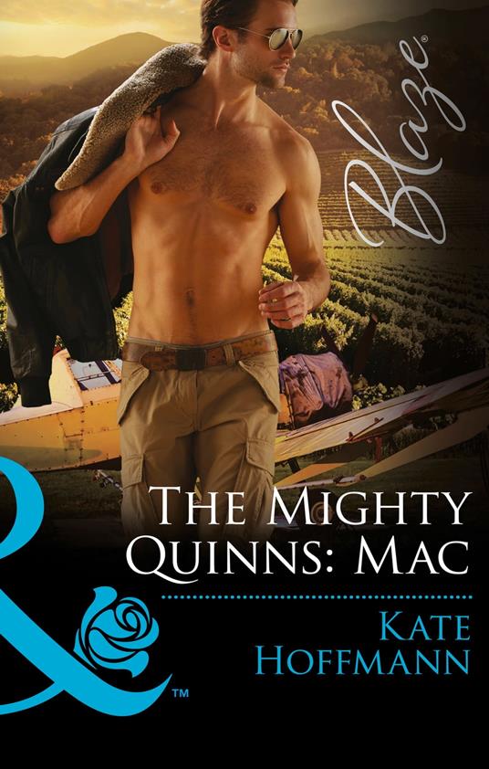 The Mighty Quinns: Mac (The Mighty Quinns, Book 29) (Mills & Boon Blaze)