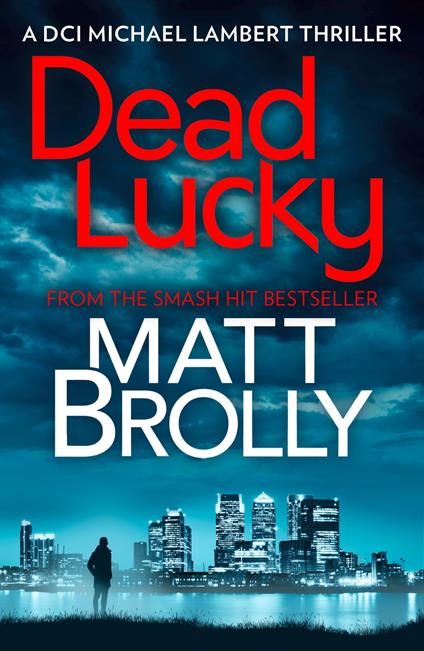 Dead Lucky (DCI Michael Lambert crime series, Book 2)