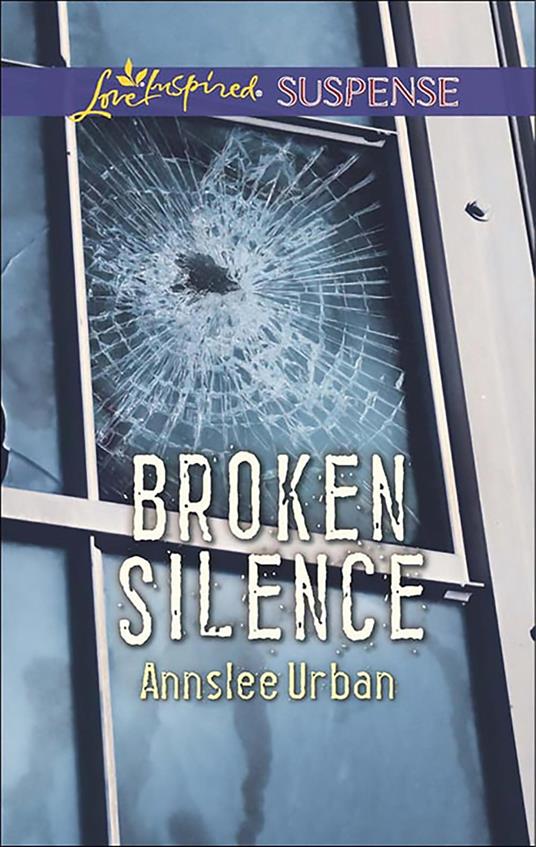 Broken Silence (Mills & Boon Love Inspired Suspense)