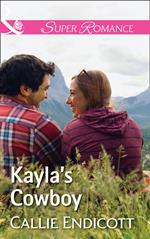 Kayla's Cowboy (Mills & Boon Superromance) (Montana Skies, Book 1)