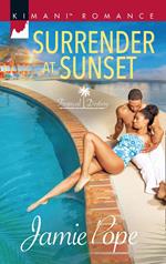 Surrender At Sunset (Tropical Destiny, Book 1)