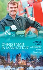 A Firefighter In Her Stocking (Mills & Boon Medical) (Christmas in Manhattan, Book 2)