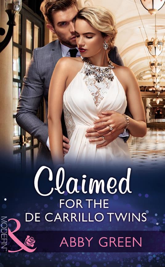 Claimed For The De Carrillo Twins (Wedlocked!, Book 84) (Mills & Boon Modern)