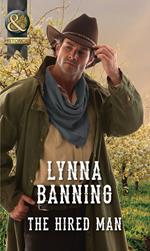 The Hired Man (Mills & Boon Historical)