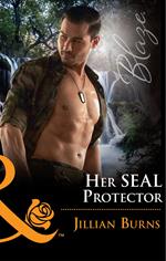 Her Seal Protector (Mills & Boon Blaze) (Uniformly Hot!, Book 70)
