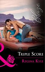 Triple Score (Mills & Boon Blaze) (The Art of Seduction, Book 4)