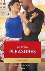 Mocha Pleasures (The Draysons: Sprinkled with Love, Book 6)
