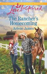 The Rancher's Homecoming (The Prodigal Ranch, Book 1) (Mills & Boon Love Inspired)