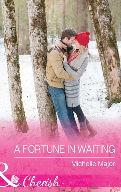 A Fortune In Waiting (The Fortunes of Texas: The Secret Fortunes, Book 1) (Mills & Boon Cherish)