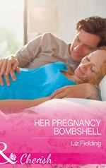 Her Pregnancy Bombshell (Summer at Villa Rosa, Book 1) (Mills & Boon Cherish)