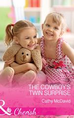 The Cowboy's Twin Surprise (Mustang Valley, Book 10) (Mills & Boon Cherish)