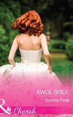 Awol Bride (Mills & Boon Cherish) (Camden Family Secrets, Book 2)