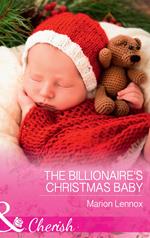 The Billionaire's Christmas Baby (Mills & Boon Cherish)