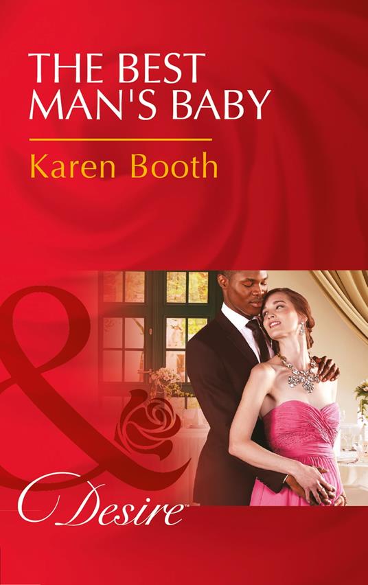 The Best Man's Baby (Mills & Boon Desire)