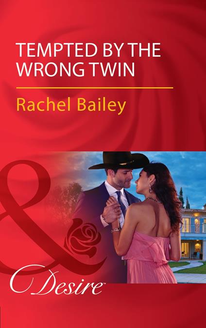 Tempted By The Wrong Twin (Texas Cattleman's Club: Blackmail, Book 8) (Mills & Boon Desire)