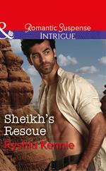 Sheikh's Rescue (Mills & Boon Intrigue) (Desert Justice [Intrigue], Book 2)