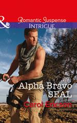 Alpha Bravo Seal (Mills & Boon Intrigue) (Red, White and Built, Book 2)