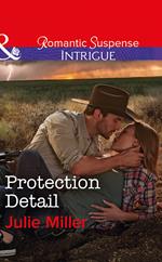 Protection Detail (Mills & Boon Intrigue) (The Precinct: Bachelors in Blue, Book 4)