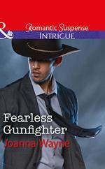 Fearless Gunfighter (The Kavanaughs, Book 3) (Mills & Boon Intrigue)