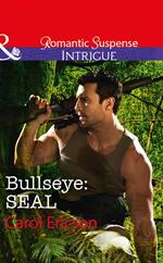 Bullseye: Seal (Mills & Boon Intrigue) (Red, White and Built, Book 3)