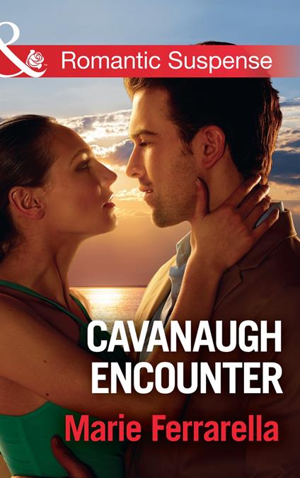Cavanaugh Encounter (Cavanaugh Justice, Book 36) (Mills & Boon Romantic Suspense)