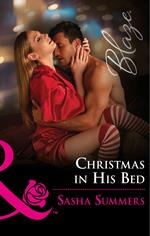 Christmas In His Bed (Mills & Boon Blaze)